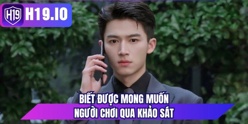 Biết được mong muốn người chơi qua khảo sát