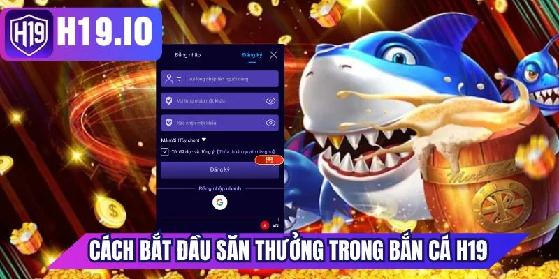 Cách bắt đầu săn thưởng trong bắn cá H19